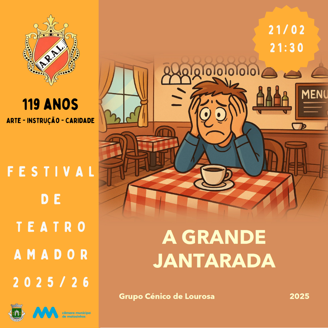 Festival Teatro Amador Aurora da Liberdade - Grupo Cenico de Lourosa - A Grande Jantarada